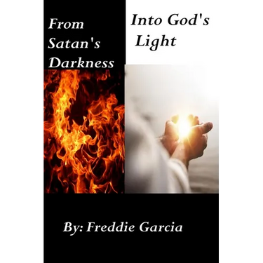 From Satan's Darkness into God's Light