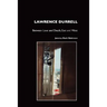 Lawrence Durrell: Between Love and Death, East and West