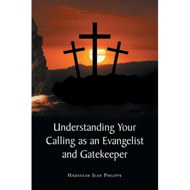 Understanding Your Calling as an Evangelist and Gatekeeper