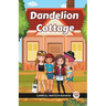 Dandelion Cottage