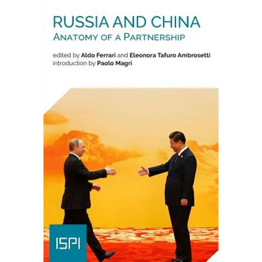 Russia and China: Anatomy of a Partnership