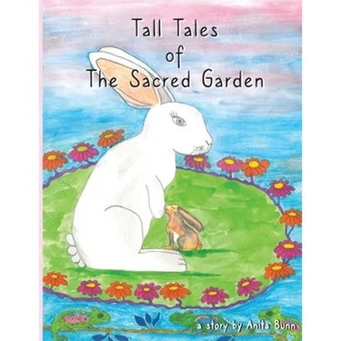 Tall Tales of the Sacred Garden Part Two