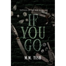If You Go