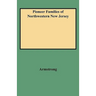 Pioneer Families of Northwestern New Jersey