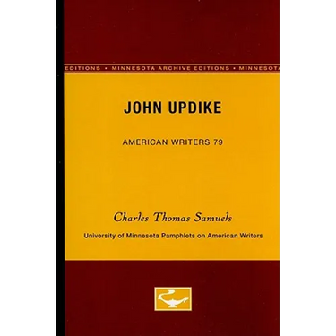 John Updike - American Writers 79: University of Minnesota Pamphlets on American Writers