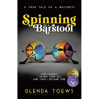 Spinning on a Barstool: A True Tale of a Waitress