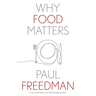 Why Food Matters