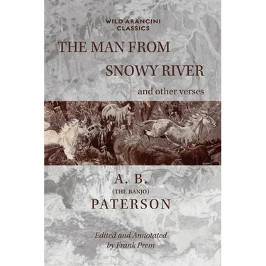 The Man From Snowy River and other verses