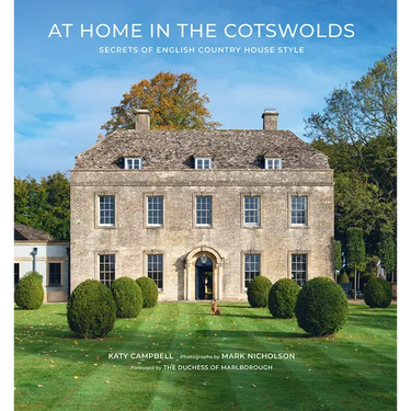 At Home in the Cotswolds: Secrets of English Country House Style