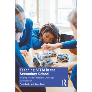 Teaching Stem in the Secondary School: Helping Teachers Meet the Challenge