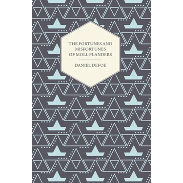The Fortunes and Misfortunes of Moll Flanders