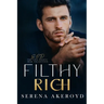 Filthy Rich (Five Points' Mob Collection: Mafia Romance