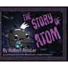 The Story of Atom