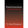 Professional Investigation