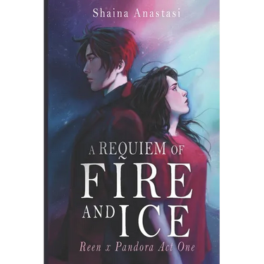 A Requiem of Fire and Ice: Reen x Pandora Part 1
