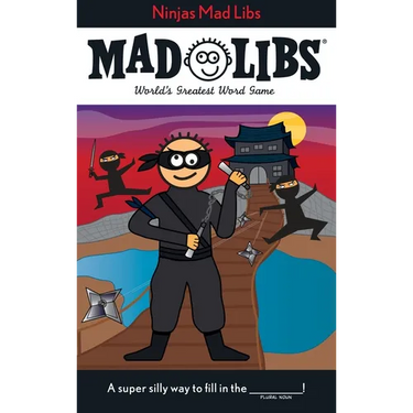 Ninjas Mad Libs: World's Greatest Word Game