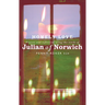 Homely Love: Prayers and Reflections Using the Words of Julian of Norwich