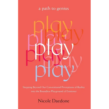 Play: A Path to Genius