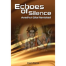Echoes Of Silence Avadhut Gita Revisited