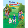 Wesley The Woodchuck's Most Preposterous Forte