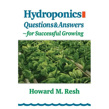 Hydroponics: Questions & Answers for Successful Growing