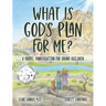 What is God's Plan for Me? A Gospel Conversation for Young Children