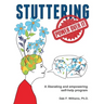 Stuttering: A Liberating and Inspiring Self-Help Program