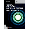 Optical Measurement Mechanics