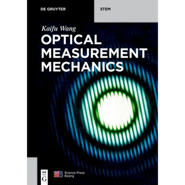 Optical Measurement Mechanics