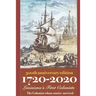 1720-2020 Louisiana's First Colonists: 300th Anniversary Edition