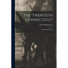 The 'Twentieth Connecticut': A Regimental History