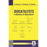 Biocatalysts in Biomass to Bioproducts