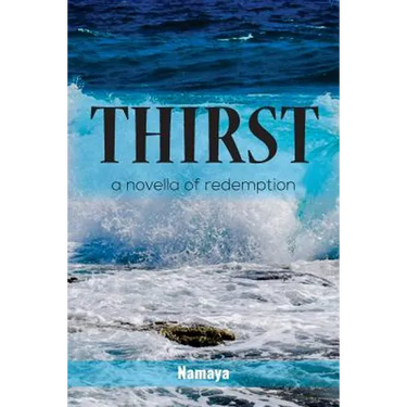 Thirst: A Novella of Redemption