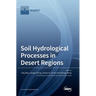 Soil Hydrological Processes in Desert Regions