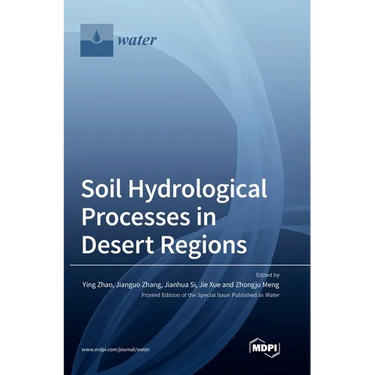 Soil Hydrological Processes in Desert Regions
