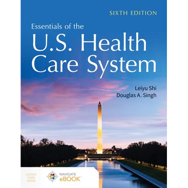 Essentials of the U.S. Health Care System