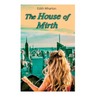 The House of Mirth