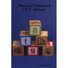 Practical Teacher's I.E.P. Manual