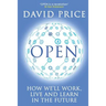 Open: How we'll work, live and learn in the future