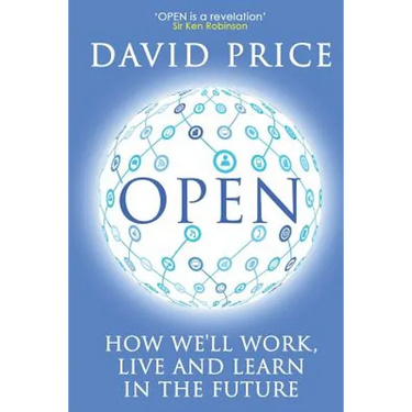 Open: How we'll work, live and learn in the future
