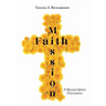Faith Mission: A Memoir Worth Discovering