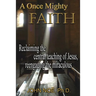 A Once Mighty Faith