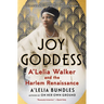 Joy Goddess: A'Lelia Walker and the Harlem Renaissance