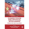 Chinese Power and Artificial Intelligence: Perspectives and Challenges