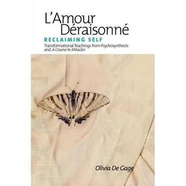 L'Amour Deraisonne: Reclaiming Self