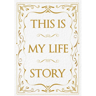 This Is My Life Story: The Easy Autobiography for Everyone