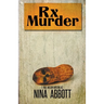 Rx Murder: Book 1 of the Rx Mysteries: Book 1 of the Rx Mystery Series