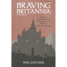 Braving Britannia: Tales of Melancholy, Malice, and Peril in Ultima Online
