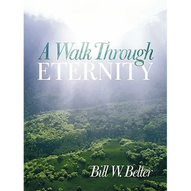 A Walk Through Eternity