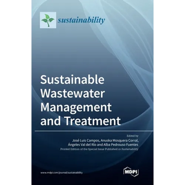 Sustainable Wastewater Management and Treatment